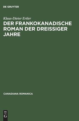 Der frankokanadische Roman der dreißiger Jahre