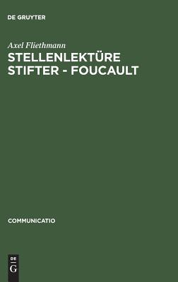 Stellenlektüre Stifter - Foucault