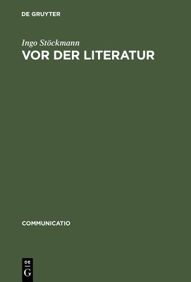 Vor Der Literatur