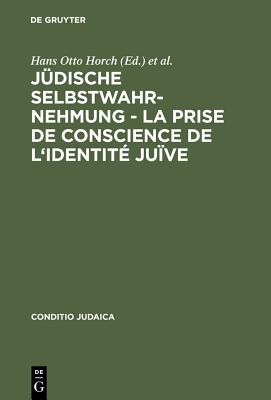Jüdische Selbstwahrnehmung - La prise de conscience de l''identité juïve