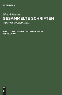Philosophie und Psychologie der Religion