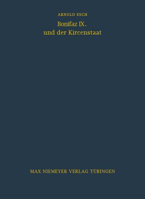 Bonifaz IX. Und Der Kirchenstaat
