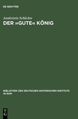 »gute« König