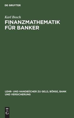 Finanzmathematik für Banker