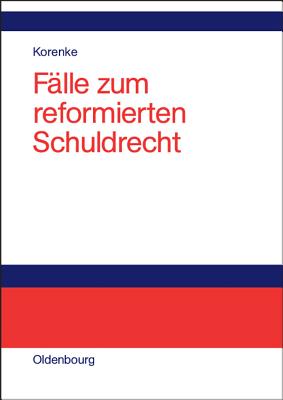 Fälle zum reformierten Schuldrecht