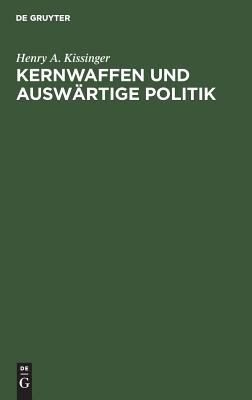 Kernwaffen und Auswärtige Politik