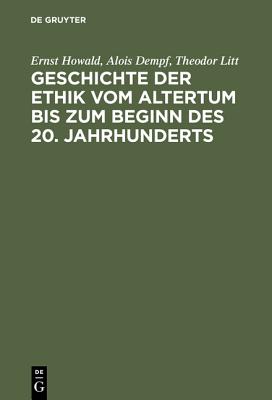 Geschichte der Ethik vom Altertum bis zum Beginn des 20. Jahrhunderts