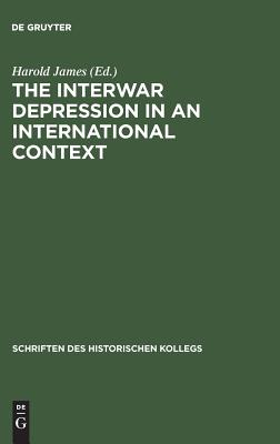 The Interwar Depression in an International Context