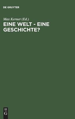 Welt – Eine Geschichte?