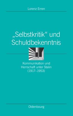 "Selbstkritik" und Schuldbekenntnis