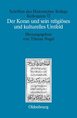Koran und sein religiöses und kulturelles Umfeld
