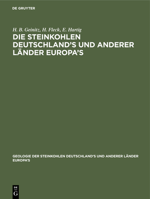 Steinkohlen Deutschland''s und anderer Länder Europa''s