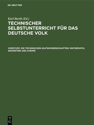 technischen Hilfswissenschaften: Mathematik, Geometrie und Chemie
