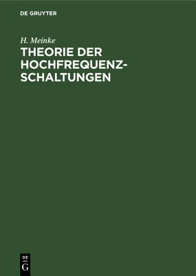 Theorie der Hochfrequenz-Schaltungen