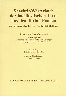 Sanskrit-Worterbuch der buddhistischen Texte aus den Turfan-Funden. Lieferung 15