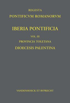 Iberia Pontificia. Vol. III: Provincia Toletana