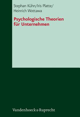 Psychologische Theorien fA"r Unternehmen