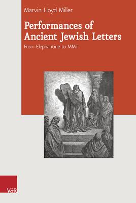 Performances of Ancient Jewish Letters