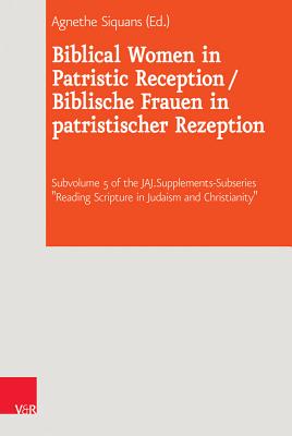 Biblical Women in Patristic Reception