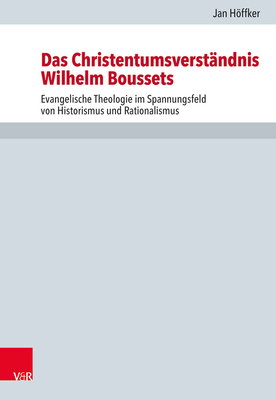 Das Christentumsverstandnis Wilhelm Boussets