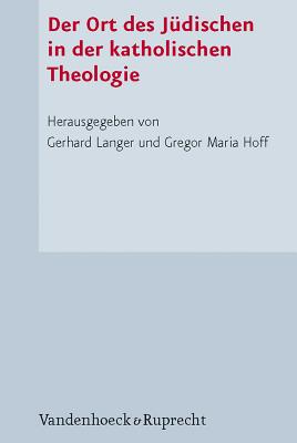 Der Ort des Judischen in der katholischen Theologie