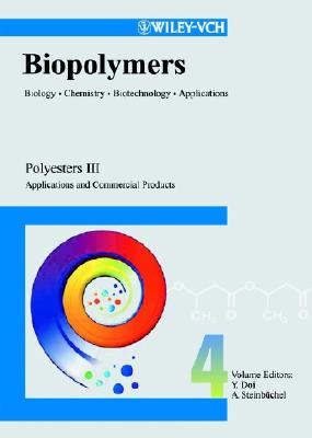 Biopolymers, Polyesters III - Applications and Commercial Products