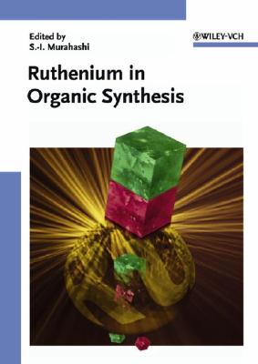 Ruthenium in Organic Synthesis