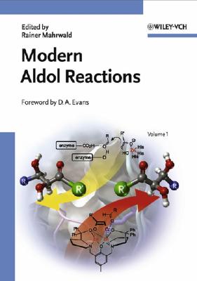 Modern Aldol Reactions, 2 Volume Set