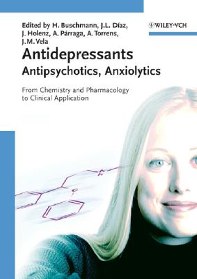 Antidepressants, Antipsychotics, Anxiolytics, 2 Volume Set