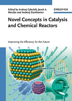 Novel Concepts in Catalysis and Chemical Reactors