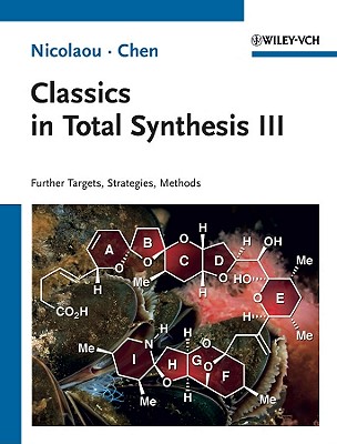 Classics in Total Synthesis III