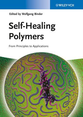 Self-Healing Polymers