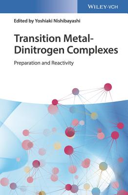 Transition Metal-Dinitrogen Complexes