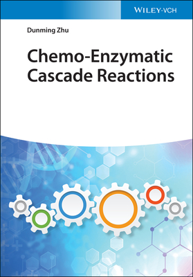 Chemo-Enzymatic Cascade Reactions