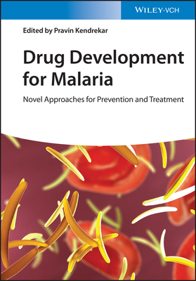 Drug Development for Malaria