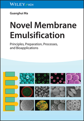 Novel Membrane Emulsification