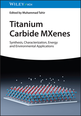 Titanium Carbide MXenes