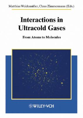 Interactions in Ultracold Gases