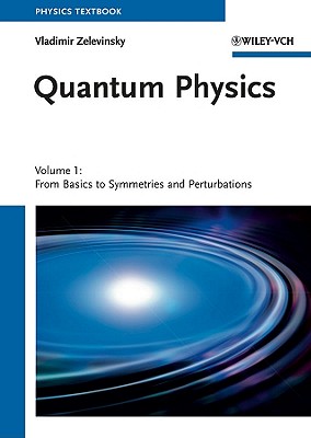 Quantum Physics, 2 Volume Set