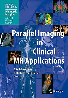 Parallel Imaging in Clinical MR Applications