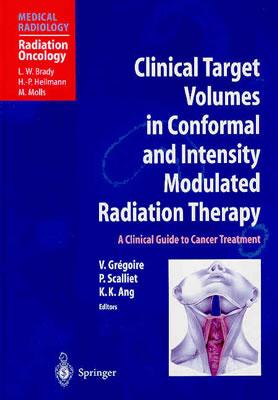 Clinical Target Volumes in Conformal and Intensity Modulated Radiation Therapy