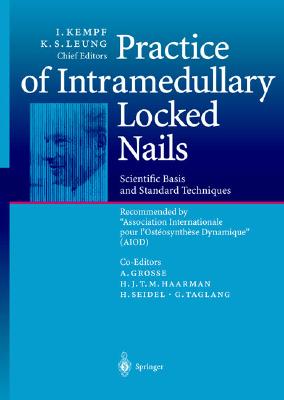 Practice of Intramedullary Locked Nails