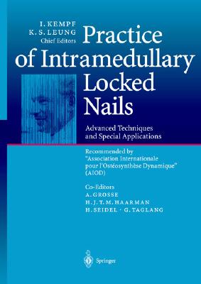 Practice of Intramedullary Locked Nails