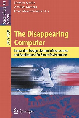 The Disappearing Computer