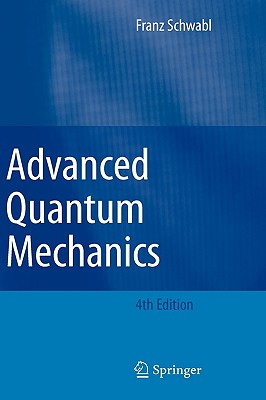 Advanced Quantum Mechanics