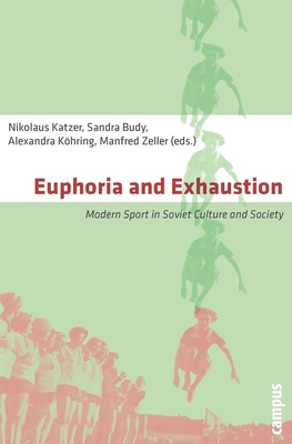 Euphoria and Exhaustion