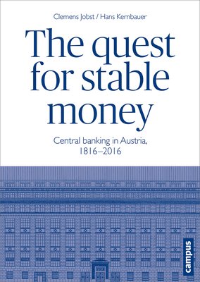 The Quest for Stable Money