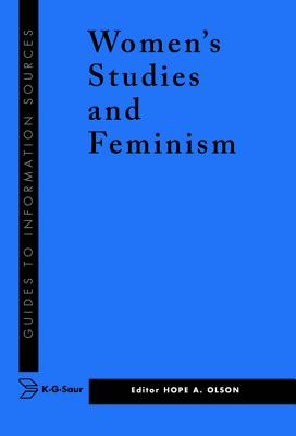 Information Sources in Women''s Studies and Feminism