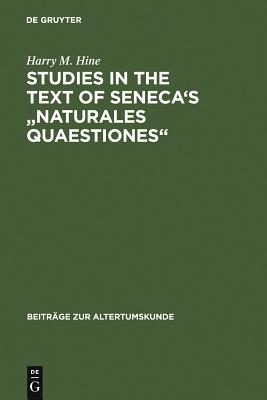 Studies in the Text of Seneca''s "Naturales Quaestiones"