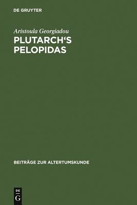 Plutarch''s Pelopidas